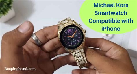 are michael kors watches compatible with iphones